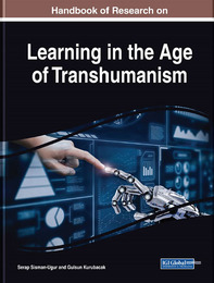 Handbook of Research on Learning in the Age of Transhumanism, ed. , v. 