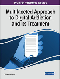 Multifaceted Approach to Digital Addiction and Its Treatment, ed. , v. 