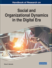 Handbook of Research on Social and Organizational Dynamics in the Digital Era, ed. , v. 