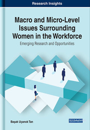 Macro and Micro-Level Issues Surrounding Women in the Workforce, ed. , v. 