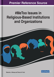 #MeToo Issues in Religious-Based Institutions and Organizations, ed. , v. 