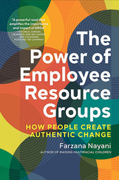 Power of Employee Resource Groups, ed. , v. 