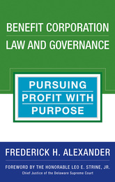 Benefit Corporation Law and Governance, ed. , v. 