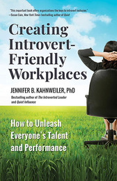 Creating Introvert-Friendly Workplaces, ed. , v. 