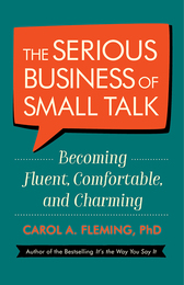 The Serious Business of Small Talk, ed. , v. 