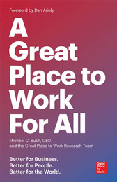 A Great Place to Work For All, ed. , v. 