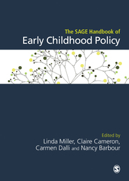 The SAGE Handbook of Early Childhood Policy, ed. , v. 