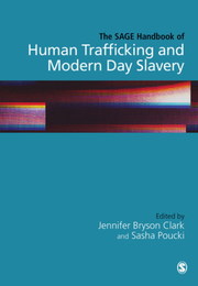 The SAGE Handbook of Human Trafficking and Modern Day Slavery, ed. , v. 
