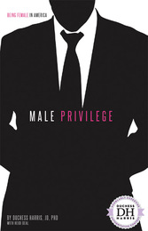 Male Privilege, ed. , v. 