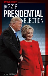 The 2016 Presidential Election, ed. , v. 