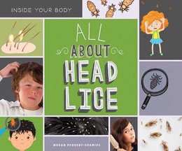 All About Head Lice, ed. , v. 