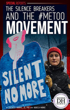 The Silence Breakers and the #MeToo Movement, ed. , v. 