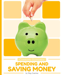 Spending and Saving Money, ed. , v. 