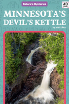 Minnesota's Devil's Kettle, ed. , v. 