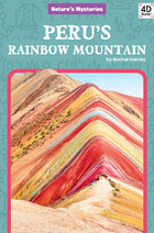 Peru's Rainbow Mountain, ed. , v. 