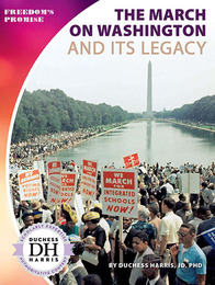 The March on Washington and Its Legacy, ed. , v. 