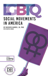 LGBTQ Social Movements in America, ed. , v. 
