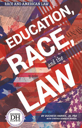 Education, Race, and the Law, ed. , v. 