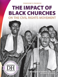 The Impact of Black Churches on the Civil Rights Movement, ed. , v. 