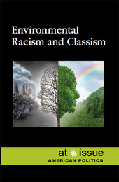 Environmental Racism and Classism, ed. , v. 