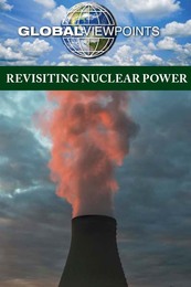 Revisiting Nuclear Power, ed. , v. 