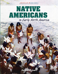 Native Americans in Early North America, ed. , v. 