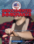 Undocumented Immigrants, ed. , v. 