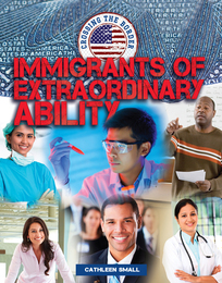 Immigrants of Extraordinary Ability, ed. , v. 