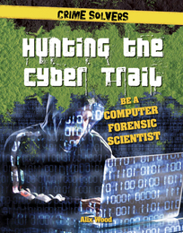 Hunting the Cyber Trail, ed. , v. 