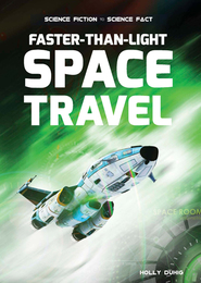 Faster-Than-Light Space Travel, ed. , v. 