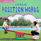 I Know Position Words, ed. , v.  Cover