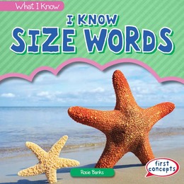 I Know Size Words, ed. , v. 