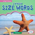 I Know Size Words, ed. , v.  Cover
