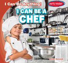 I Can Be a Chef, ed. , v.  Cover