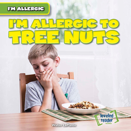 I'm Allergic to Tree Nuts, ed. , v. 