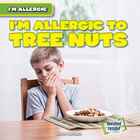 I'm Allergic to Tree Nuts, ed. , v.  Cover