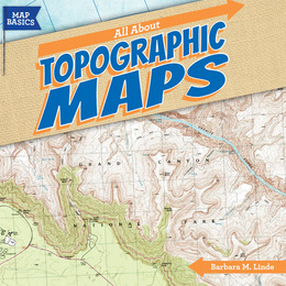 All About Topographic Maps, ed. , v. 