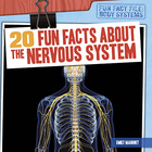 20 Fun Facts About the Nervous System, ed. , v.  Cover