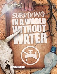 Surviving in a World Without Water, ed. , v. 