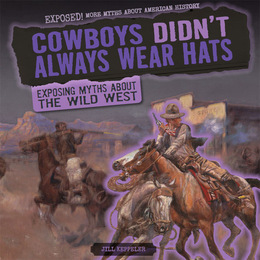 Cowboys Didn't Always Wear Hats, ed. , v. 