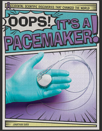 Oops! It's a Pacemaker!, ed. , v. 