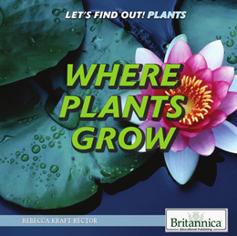 Where Plants Grow, ed. , v. 