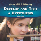 Develop and Test a Hypothesis, ed. , v. 