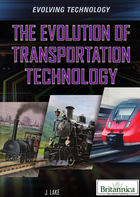The Evolution of Transportation Technology, ed. , v. 