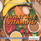 What Are Vitamins?, ed. , v.  Cover