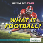 What Is Football?, ed. , v.  Cover