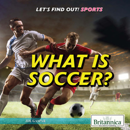What Is Soccer?, ed. , v. 