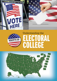 Understanding the Electoral College, ed. , v. 