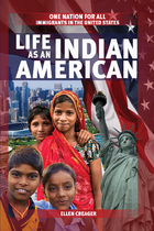 Life as an Indian American, ed. , v. 