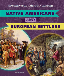 Native Americans and European Settlers, ed. , v. 